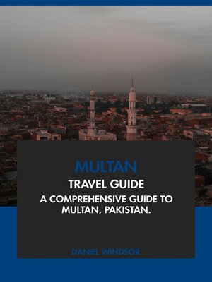 cover image of Multan Travel Guide